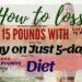 How To Loss 15 Pound In 5-Days Safe Way to Weight Loss Meal Plan How To Loss 15 Pound In 5-Days Safe Way Aliens Tips