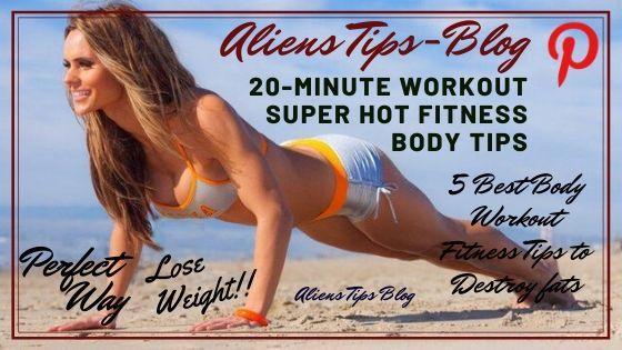 20-Minute Home Workout Super Hot Fitness Body Tips Aliens tips blog home workout Aliens Tips