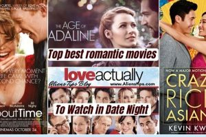 Top best romantic movies ever-love movies-Aliens-Tips-best romantic comedies-romantic comedy-romantic comedy movies-sad romantic movies-good romantic