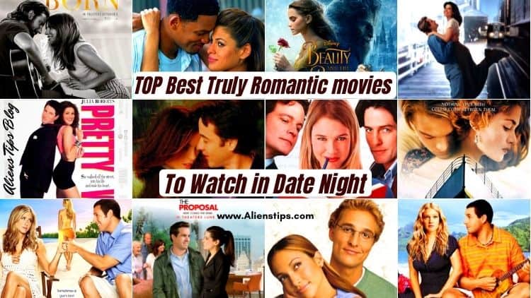 TOP 27 Best Truly Romantic Movies You Must See. MOVIES FOR EVERY ENTREPRENEUR Aliens Tips