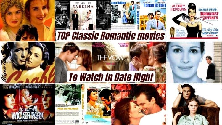 Incredible 12 ClASSIC ROMANTIC MOVIES To Watch On Date Night CLASSIC ROMANTIC MOVIES Aliens Tips