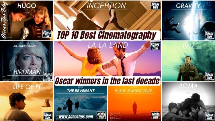 10 Best Cinematography Oscar winners Last decade Must See Best Cinematography Oscar winners Aliens Tips