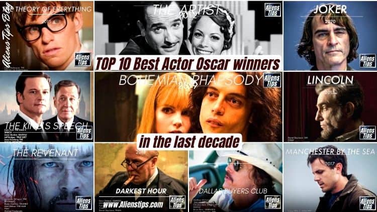 TOP 10 Best Actor Oscar Winners In The Last 10 Years Best Actor Oscar Winners Aliens Tips