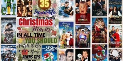 35 Incredible New & Family Christmas Movies in All Time You Should Watch By Now Aliens Tips blog