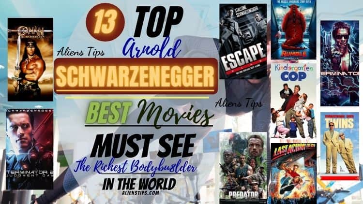 Best Arnold Schwarzenegger Movies, The TOP richest Bodybuilders in the world.- Aliens Tip.jpg
