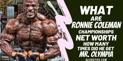 What Is Ronnie Coleman Net Worth [UNBELIEVABLE STORY]!!- Aliens Tips