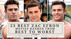23 Best ZAC EFRON Movies Ranked From Best To Worst - Aliens Tips.