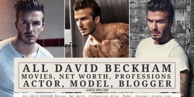 All DAVID BECKHAM Movies, Net Worth, Professions Actor, Model, Blogger. Aliens Tips. What does DAVID BECKHAM do for a living?