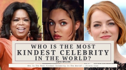 Who Is The Most Kindest Celebrity In The World_ - Aliens Tips.
