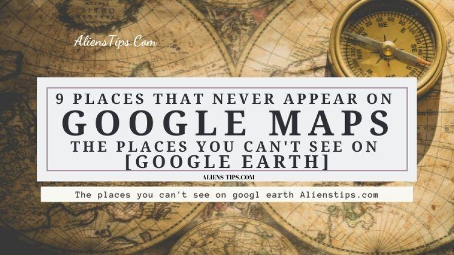 Where can you not see on Google Maps 9 places that never appear on Google Maps Aliens tips. The places you can't see on Google Earth Alienstips.com.