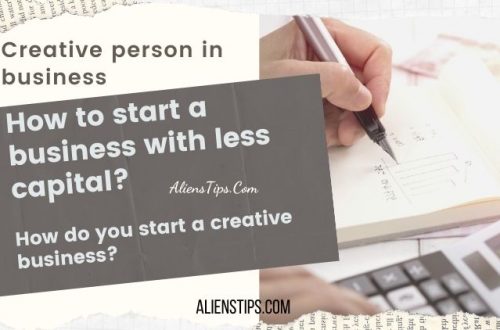 Creative Aliens person in business | How to start a business with less capital? AliensTips.com