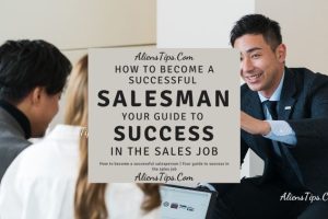 How to become a successful salesperson  Your guide to success in the sales job AliensTips.com