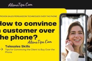 How to convince a customer over the phone AliensTips.com