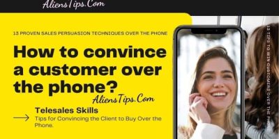 How to convince a customer over the phone AliensTips.com