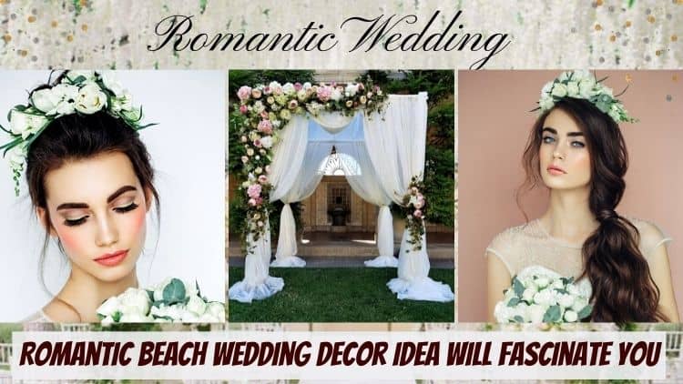 20 Romantic Beach Wedding Decor Idea Will Fascinate You-Aliens Tips