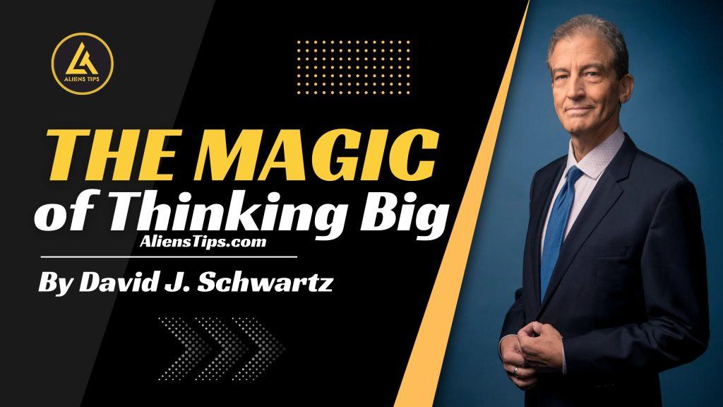 The Magic of Thinking Big" by David J. Schwartz Create a Professional LinkedIn Account Aliens Tips