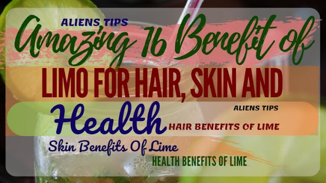 Amazing 16 Benefits of Lime for Skin, Hair and Health, you should know Aliens tips blog Lime Nutrition Facts Skin Benefits Of Lime 1. Treats Dark Spots 2. Treats Acne And Blemishes 3. Anti-Aging Properties 4. Treats Skin Tan 5. Treats Open Pores 6. Removal Of Dead Skin 7. Lime For Glowing Skin 8. Other Benefits Hair Benefits Of Lime 9. Treats Dandruff 10. Treats Hair 11. Promotes Hair Growth 12. Lime For Shiny Hair 13. Lightens Hair Color Health Benefits Of Lime 14. Treats Scurvy 15. Gum Care 16. Anti-Cancer Properties