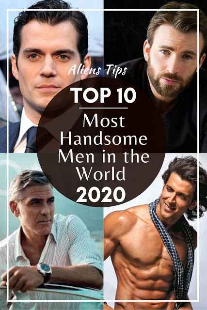 Top 10 Most Handsome Men in the World 2020 Aliens tips There are more important factors apart from good-looks when listing the top 10 hottest men among 3.5 billion population, which definitely takes more factors than mere looks. what factors? Popularity, wealth, genetics, intelligence, muscularity, and so on... Top 10 most handsome men in the world in 2020: 1. Hrithik Roshan 2. Tom Cruise 3. Zac Efron 4. David Beckham 5.Henry Cavill 6. Bradley Cooper 7. Chris Evans 8. Brad Pitt 9. George Clooney 10. Johnny Depp